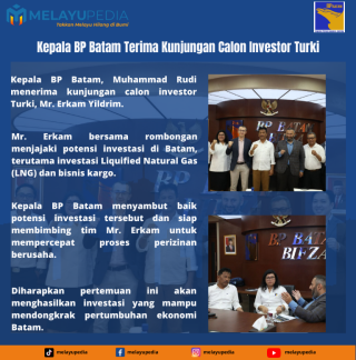 INFOGRAFIS: Kepala BP Batam Terima Kunjungan Calon Investor Turki