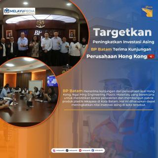 INFOGRAFIS: Tingkatkan Investasi, BP Batam Terima Kunjungan Perusahaan Hong Kong