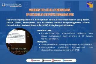 INFOGRAFIS: Wujudkan Tata Kelola Pemerintahan, BP Batam Gelar FGD Penyelenggaraan SPBE