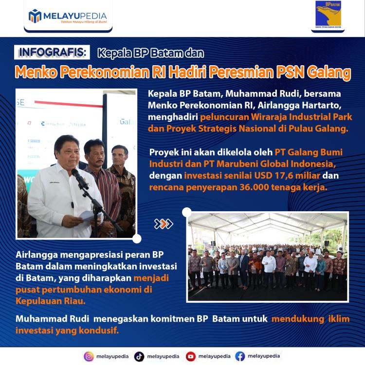 INFOGRAFIS: Kepala BP Batam dan Menko Perekonomian RI Hadiri Peresmian PSN Galang